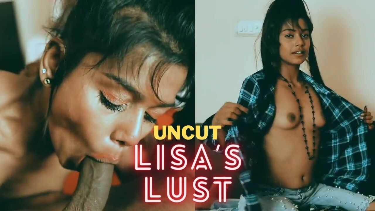 Lisas Lust Uncut Free XXX Videos 