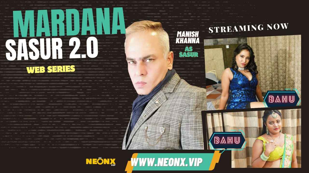 Mardana Sasur 2.0 2023 Neonx Originals Hindi Uncut Porn Video