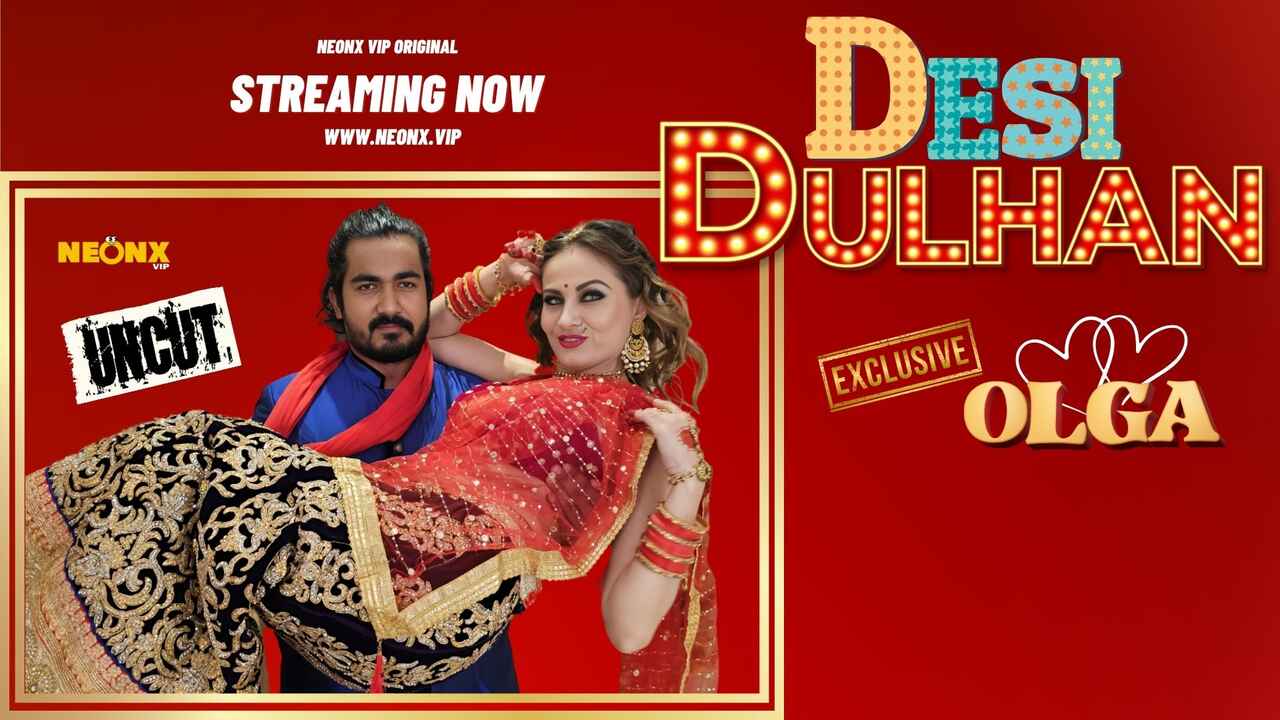 Desi Dulhan 2023 Neonx Vip Originals Hindi Uncut Porn Video